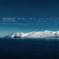Rhapsody Into The Arctic - for improvised alto saxophone and string orchestra by Soon Kim, Tetsuya Hori