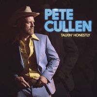 Talkin' Honestly  by Pete Cullen 
