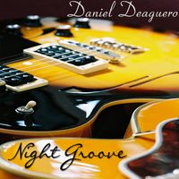 Night Groove by Daniel Deaguero