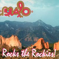 MALO - Rocks the Rockies by MALO