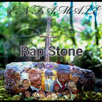 Rap Stone by ENFAMALE