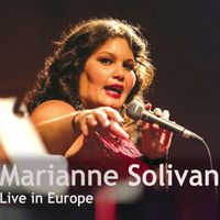 Live In Europe by Marianne Solivan