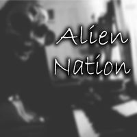 Alien Nation by big grime