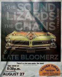 The Sound Lizards / The Chans / Late Bloomerz 