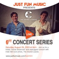 JF Music Presents: 6ft Concert Series Featuring The Sound Lizards