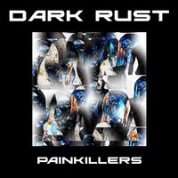 Painkillers by Dark Rust