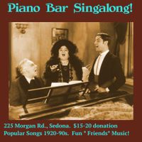 Piano Bar Singalong in Sedona!