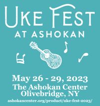 Ashokan Uke Fest