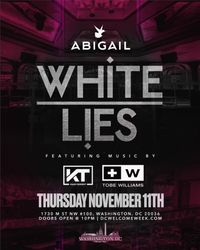 White Lies Party @Abigails 