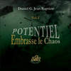 Potentiel-volume 2 Embrasse le chaos