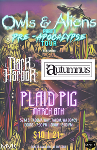 OWLS & ALIENS PRE-APOCALYPSE TOUR feat. Dark Harbor w/ Autumnus and more TBA