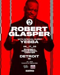 Robert Glasper with special guest YEBBA