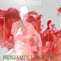 Heaven by Benjamin Longmire