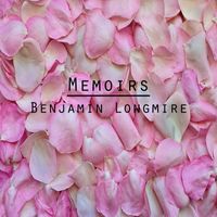 Memoirs by Benjamin Longmire