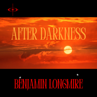 After Darkness by Benjamin Longmire