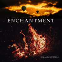 Enchantment by Benjamin Longmire