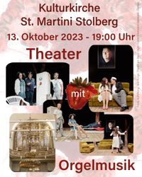 Theater mit Orgelmusik