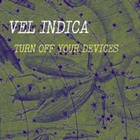 Turn off your Devices by Vel Indica