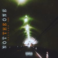 Not the One by Rashawn Banz