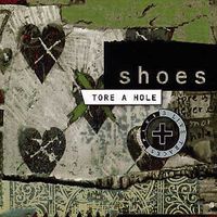 Tore A Hole by Shoes