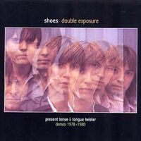 Double Exposure-Present Tense Demos (Disc 1) by Shoes