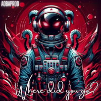 Where Did You Go by Aobaprod