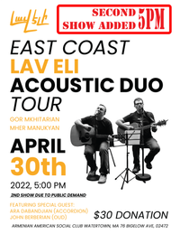 LAV ELI Acoustic Duo (Gor Mkhitarian, Mher Manukyan) in Boston (Second Show Added!)