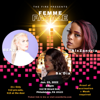 Femme Fatale: AlxZandria, BENZ, and Sa'Dia