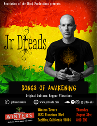 Jr Dreads at Winters Tavern: Songs of Awakening