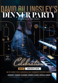 David Billingsley's Dinner Party Presented By PMR Events