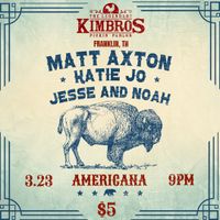 Jesse & Noah/Matt Axton