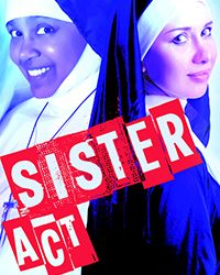 Sister Act - cancelled due to COVID