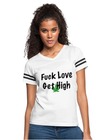 Fuck Love Get High Women’s Vintage Sport T-Shirt