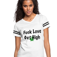Fuck Love Get High Women’s Vintage Sport T-Shirt