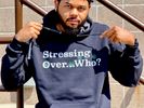 Stressing Over Who? Men's Premium Hoodie (Weed Leaf Design)