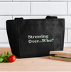 Stressing Over Who? Recycled Lunch Bag
