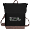 Stressing Over Who? Canvas Backpack 