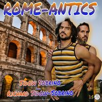 ROME-ANTICS by The World’s No.1 Superstar™ by Sidow Sobrino, Featuring Richard Sidow-Sobrino