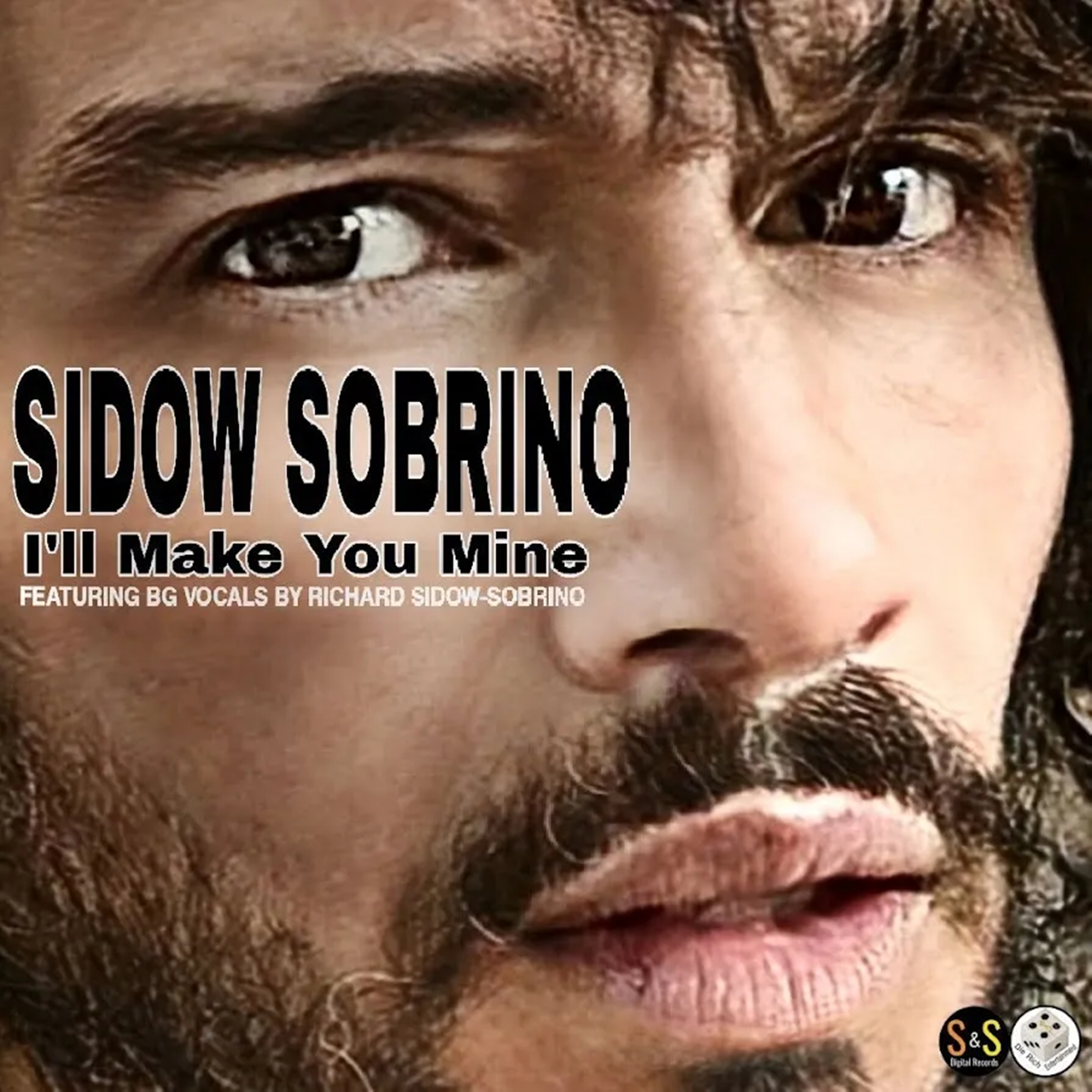 Sidow Sobrino- I'll make you Mine Single Cover Art
