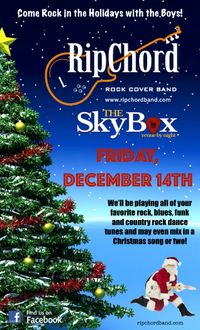 RipChord Holiday Show at the SkyBox!