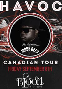 Havoc: Infamous Mobb Deep - Canadian Tour