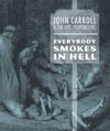 Everybody Smokes in Hell - Album