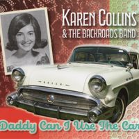 Daddy Can I Use The Car by Karen Collins & The Backroads Band