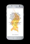 E-book- Biblical Paradigms For Spirit Empowered Ministry (20 Pages)