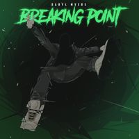 Breaking Point by Daryl Myers