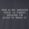 Favorite Covid-19 T-shirt