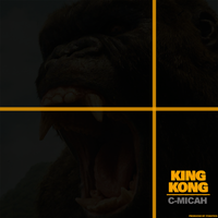 KING KONG by C-Micah