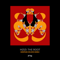 GODSPEAK Wellness Bundle (MZIZI: THE ROOT)