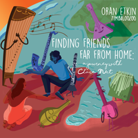 Finding Friends Far From Home by Oran Etkin