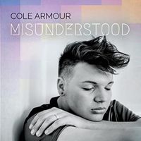 Misunderstood- EP by Cole Armour